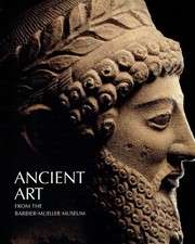 Zimmermann, Jean-Louis: Ancient art from the Barbier Mueller Museum