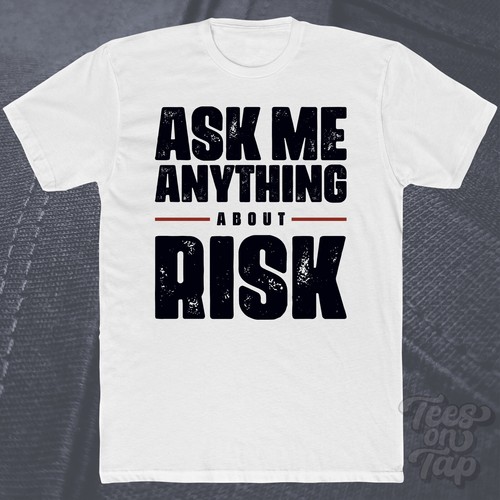 Ask anything about - about, risk