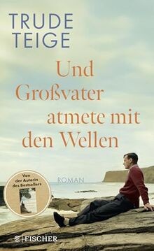 Und großvater atmete mit den - atmete,