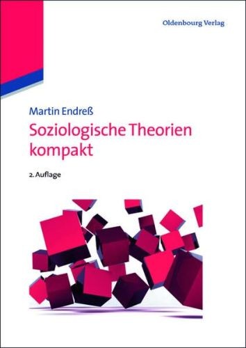 Soziologische theorien kompakt - theorien,