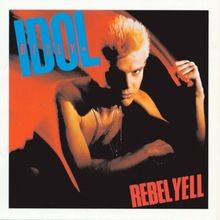 Rebel yell von idol billy - rebel,