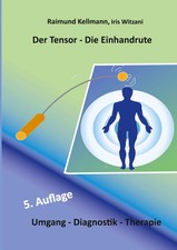 Der Tensor - Die Einhandrute