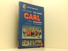 100 Years Carl Toys/100 Jahre
