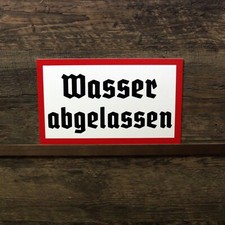 Schild Wasser abgelassen Retro