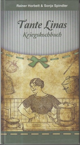 Tante linas kriegskochbuch - tante,