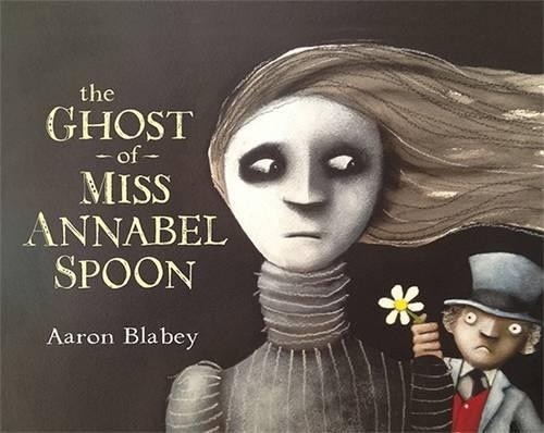 Aaron blabey the ghost miss - the,