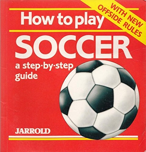 How play soccer a - play,