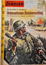 Der Landser Nr. 332  "Unternehmen Brückenschlag" Kessel von Demjansk 1941/42