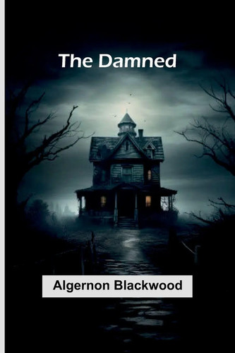 Algernon blackwood the - blackwood,