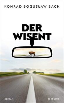 Der wisent roman von - der, bach