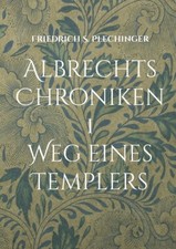 Albrechts Chroniken 1: Weg