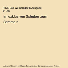 FINE Das Weinmagazin Ausgabe 21-30: im exklusiven Schuber zum Sammeln