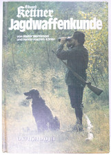 Eduard Kettner Jagdwaffenkunde