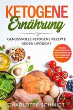 Ketogene Ernährung: Genussvolle ketogene Rezepte gege... | Buch | Zustand sehr gut