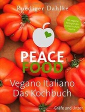 Peace Food - Vegano Italiano: Das Kochbuch (Einzelt... | Buch | Zustand sehr gut