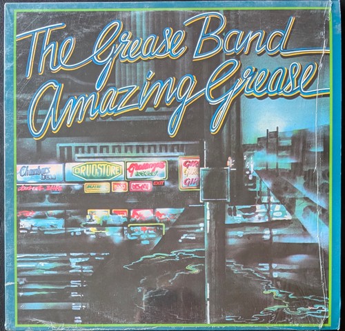 The grease band amazing - the,