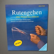 Rutengehen. Altes Wissen neu