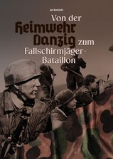 Von der Heimwehr Danzig zum