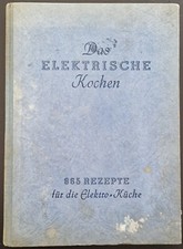 Buch "Das elektrische Kochen" von Elisabeth Meyer-Haagen von 1954