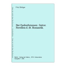 Der Zauberbrunnen : histor