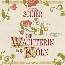 CD Die Wächterin von Köln Petra Schier Historischer Roman mp3NEU K257 VERSIEGELT
