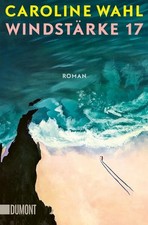 Windstärke 17 | Caroline Wahl | 2025 | deutsch