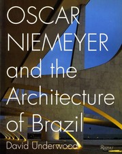 Buch: Oscar Niemeyer and the Architecture of Brazil, D. Underwood, Rizzoli, 1994
