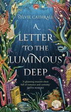 A Letter to the Luminous Deep | Sylvie Cathrall | Taschenbuch | Paperback | 2025