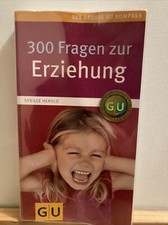 Erziehungsratgeber - 300 Fragen zur Erziehung - GU Kompasse Partnerschaft & Fam.