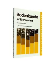 Bodenkunde in Stichworten, Winfried E. H. Blum