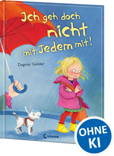 Ich geh doch nicht mit - , jedem