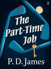 P. D. James The Part-Time Job (Taschenbuch)
