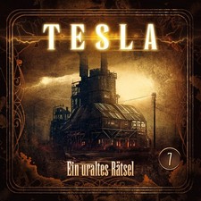 Nikola Tesla 07: Ein uraltes