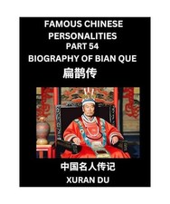 Famous Chinese Personalities [Part 54] - Biography of Bian Que, Learn to Read Si