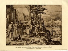 Lucas van Leyden Die Rückkehr des verlorenen Sohnes Histor. Kunstdruck v.1926