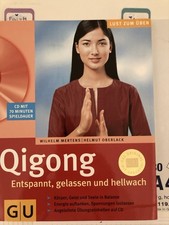 Qi Gong. Entspannt, gelassen