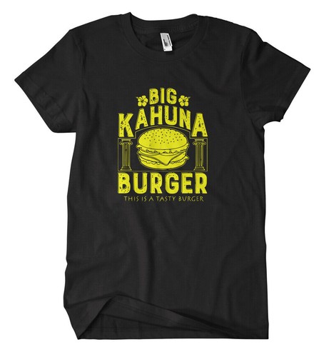 Big kahuna burger shirt - kahuna,