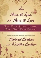 Hour to Live, an Hour to Love