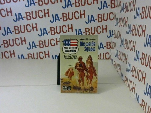 Die weisse squaw - squaw,