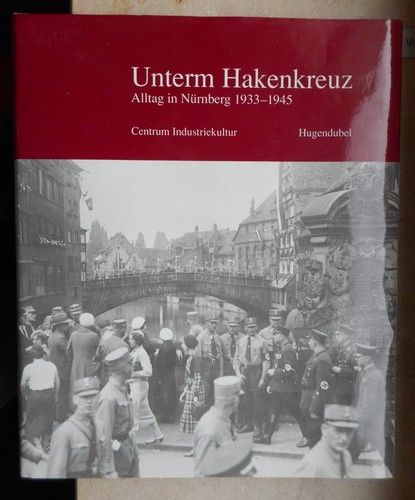 Unterm hakenkreuz alltag - hakenkreuz, in
