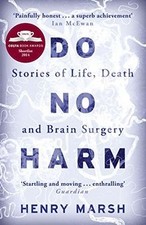 Do No Harm: Stories of Life