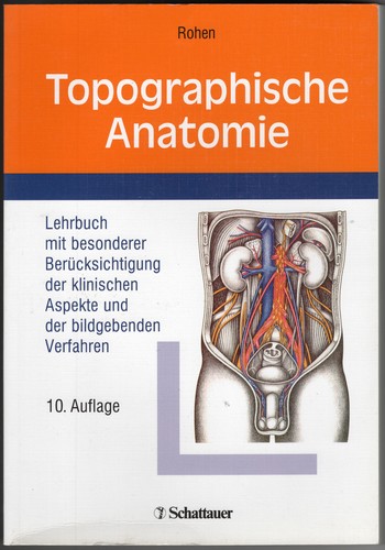 Rohen topographische anatomie - topographische,