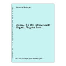 Gourmet 63. Das internationale Magazin für gutes Essen. Johann Willsberger: