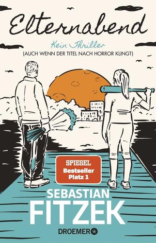 Elternabend sebastian fitzek - elternabend, |