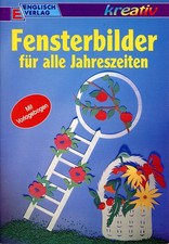 Kreativ Heft - FENSTERBILDER