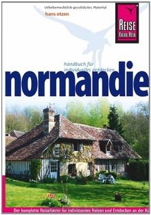 Normandie reiseführer für - normandie:,