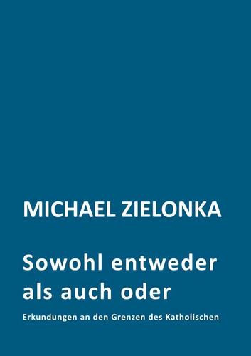 Sowohl entweder als - , auch