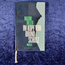 Im Kopf von Bruno Schulz - Novelle - von Maxim Biller - 1. Auflage 2013