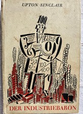 Frans Masereel: Upton Sinclair – Der Industriebaron (EA Malik 1925)