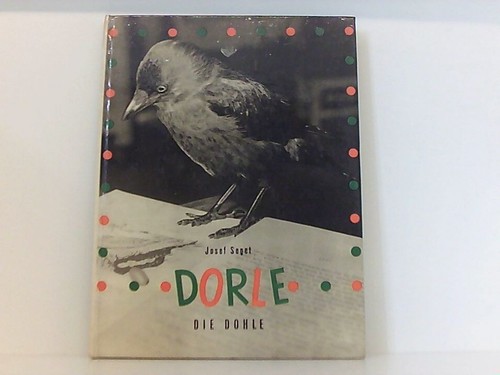 Dorle die dohle - die,